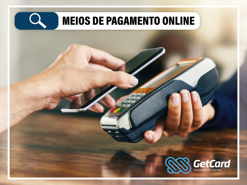 Meios De Pagamento Online Top 5 Para Ecommerce Getcard 4733